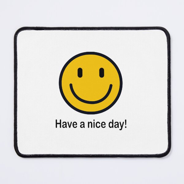 Item preview, Have a nice day! designed and sold by happyhan-draw.