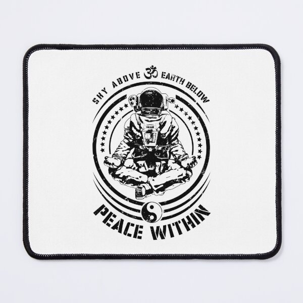 Item preview, Sky Above Earth Below Peace Within Yoga Astronaut Zen Om designed and sold by GrandeDuc.