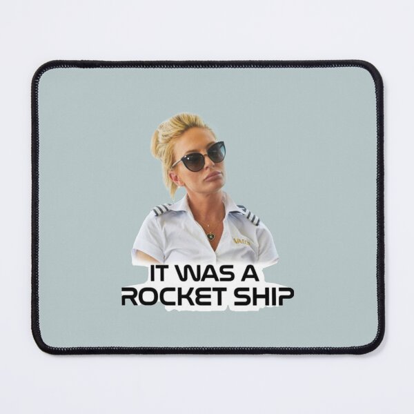 Item preview, Kate - 'It was a rocket ship' Below Deck designed and sold by LauraGould.