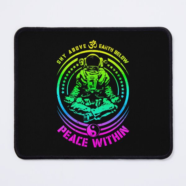 Item preview, Sky Above Earth Below Peace Within Yoga Astronaut Zen Om designed and sold by GrandeDuc.