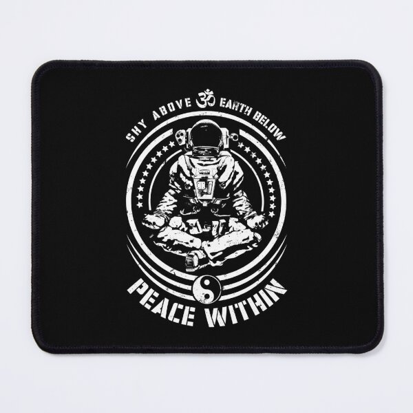 Item preview, Sky Above Earth Below Peace Within Yoga Astronaut Zen Om designed and sold by GrandeDuc.