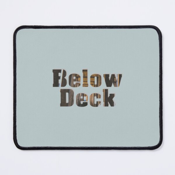 Item preview, Below Deck below designed and sold by LauraGould.