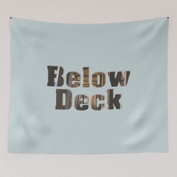 Item preview, Below Deck below designed and sold by LauraGould.