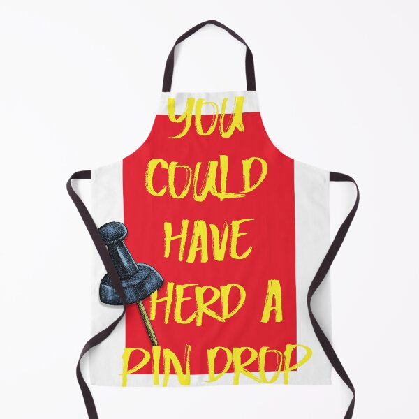 Item preview, You could have herd a pin drop designed and sold by adeil.