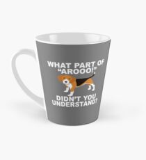 Was für ein Teil von "Aroo!" Hast du das nicht verstanden? Tasse (groß)