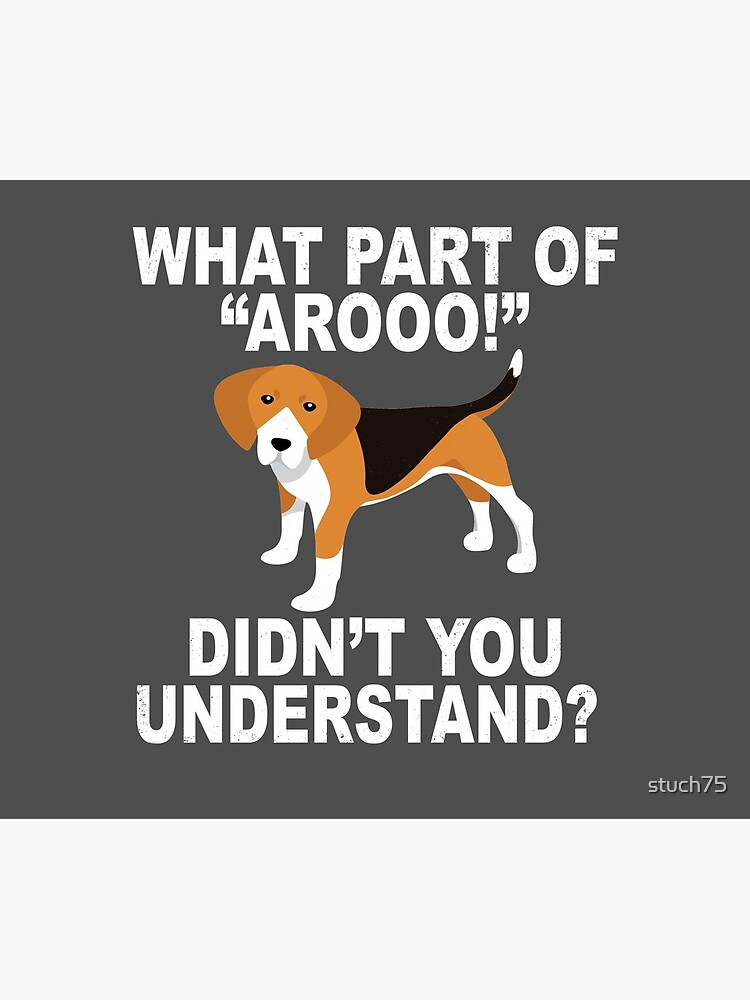 What Part Of "Aroo!" Didn't You Understand? by stuch75