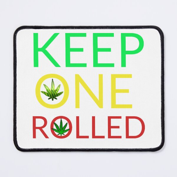 Item preview, Copy of Keep One Rolled | 420 Funny | Weed Clothing | Stoner Gift | Weed Accessory designed and sold by BestDesignbySof.