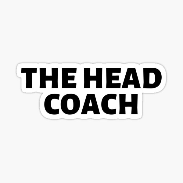 Item preview, The Head Coach designed and sold by LoadFM.