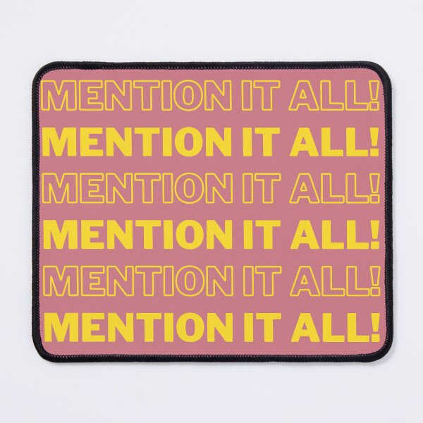 Item preview, Mention it all! designed and sold by Spiffle.