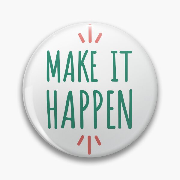Item preview, Make it happen motivational sticker designed and sold by spsahu.