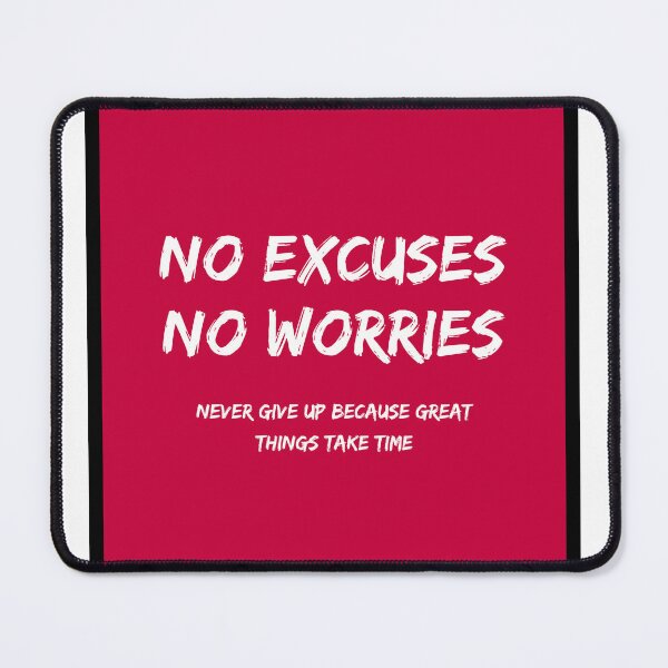 Item preview, No excuses no worries sticker designed and sold by spsahu.