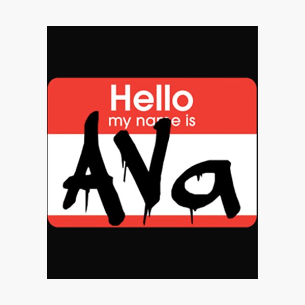 hello-my-name-is-ava-ava-name-tag-photographic-print-for-sale-by