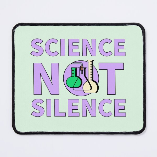 Item preview, Science not silence (Purple & Green) designed and sold by STEMphrases.