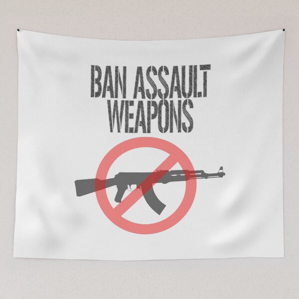 Item preview, Ban Assault Weapons designed and sold by Fozy-Shop-Tees.