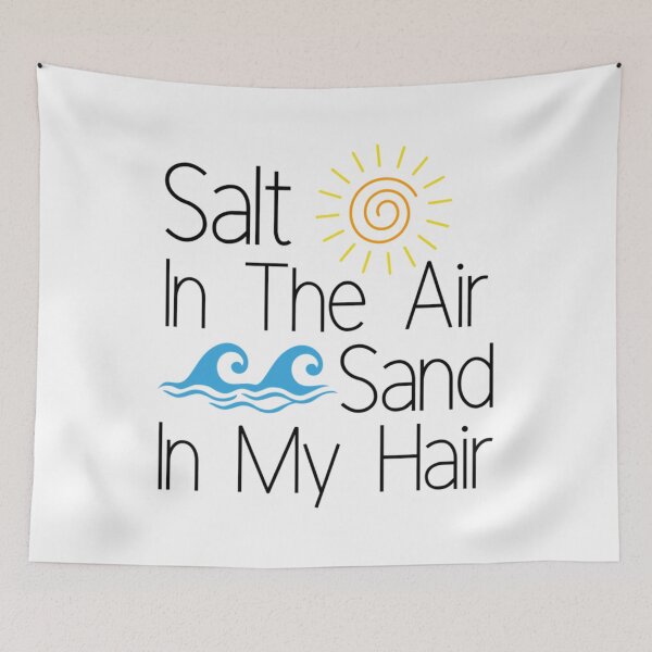 Item preview, Salt In The Air Sand In My Hair designed and sold by JeromeJonguene.