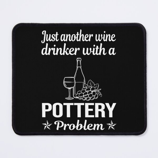 Artikelvorschau, Wine Drinker Pottery Potter entworfen und verkauft von zuehloxerxk.