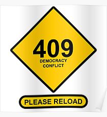 Occupy Movement - 409 Democracy Conflict Please Reload Poster