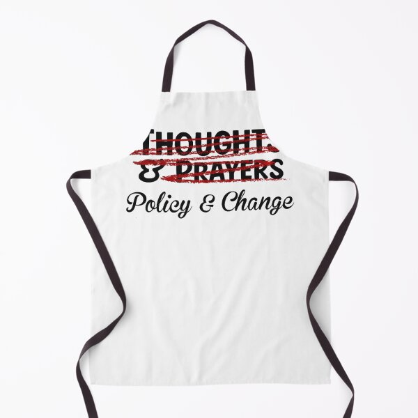 Item preview, Thoughts and prayers policy and change funny designed and sold by Devante5663.