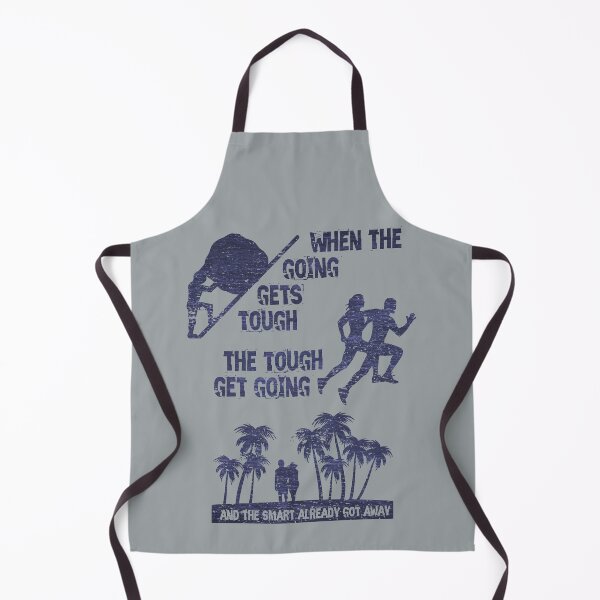Item preview, When the going gets tough ... funny alternative (blue) designed and sold by SolidEarthArt.
