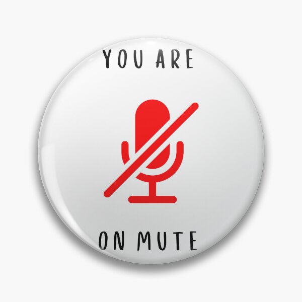 Item preview, You Are on Mute designed and sold by Yankee Doodle Gandy.