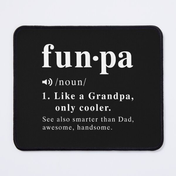 Item preview, Funpa Definition Funny Fathers Day Gift Dad Papa Grandpa designed and sold by leheshoshusy834.