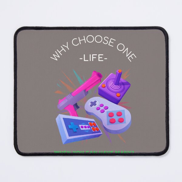Item preview, Gamers Get to Choose How Many Lives They Live - Gaming Design designed and sold by Frame-n-Play.