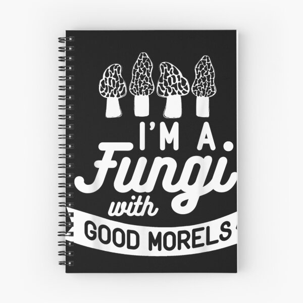 Item preview, I AM A FUNGI WITH GOOD MORELS Mushroom Hunting Meme designed and sold by Earlene2365.