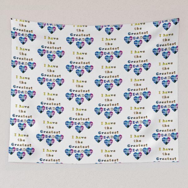 Item preview, I have the Greatest DAD with patten by MariDani Art, #1 designed and sold by MariDaniArt.