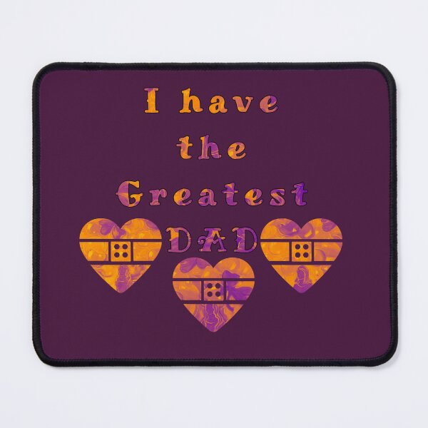 Item preview, I have the Greatest DAD with patten by MariDani Art, #2 designed and sold by MariDaniArt.