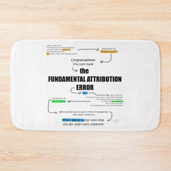 Item preview, Fundamental Attribution Error - Why Everyone Is So Inconsiderate, But You designed and sold by drRSart.