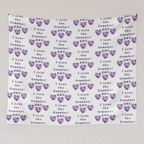 Item preview, I have the Greatest DAD with patten by MariDani Art, #4 designed and sold by MariDaniArt.