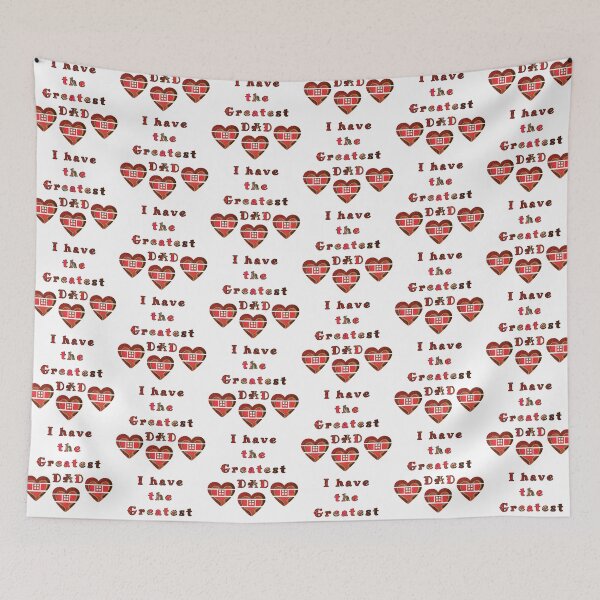 Item preview, I have the Greatest DAD with patten by MariDani Art, #5 designed and sold by MariDaniArt.