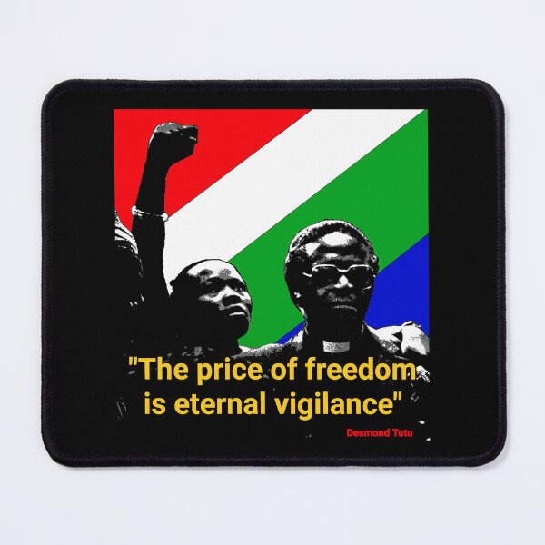 Item preview, Desmond Tutu quote - "The price of freedom is eternal vigilance" designed and sold by Tony Cisse.