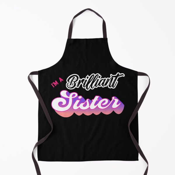Item preview, I'm a Brilliant Sister Retro Art for My Sister designed and sold by lordyswiss.