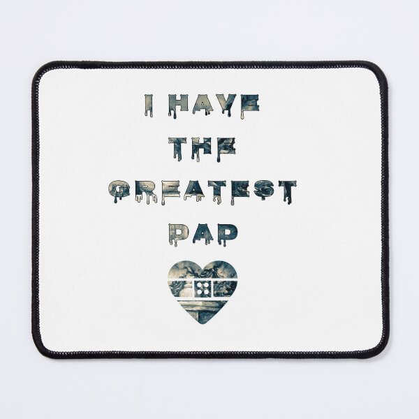 Item preview, I have the Greatest DAD with patten by MariDani Art, #10 designed and sold by MariDaniArt.