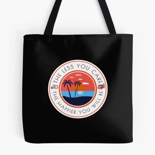 Item preview, THE LESS YOU CARE THE HAPPIER YOU WILL BE SUMMER TIME designed and sold by Hohohaxi.