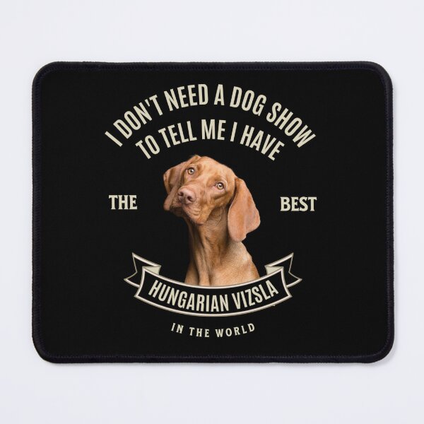 Item preview, Best Hungarian Vizsla In The World designed and sold by Crazy Crow.