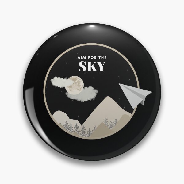 Artikelvorschau, Aim For The Sky entworfen und verkauft von wildpiksel.