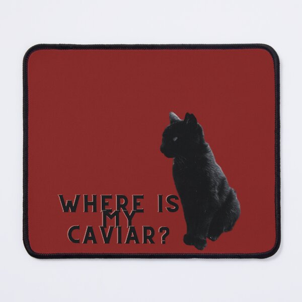 Item preview, Where is my caviar? designed and sold by boomantique.