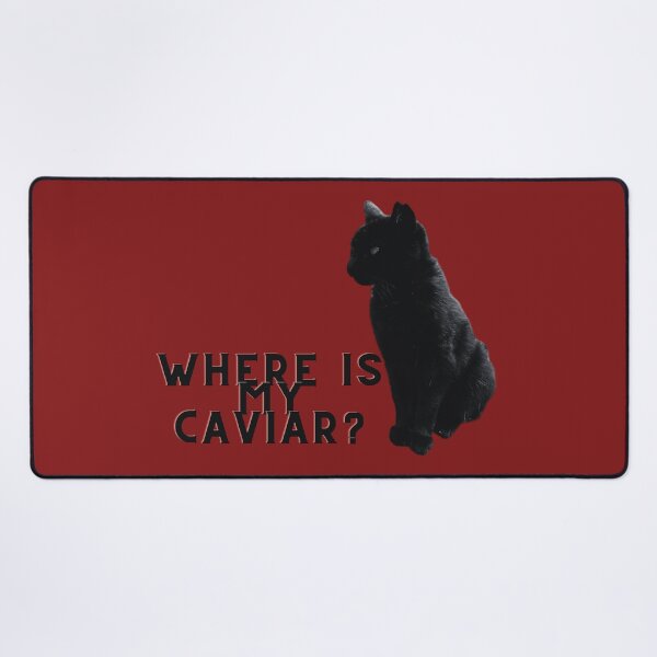 Item preview, Where is my caviar? designed and sold by boomantique.
