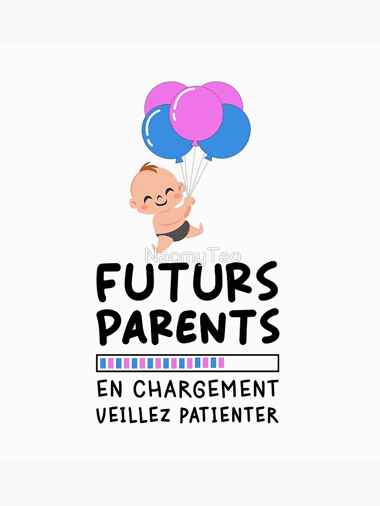 "Futurs Parents Veillez patienter Futur Papa Futur Maman