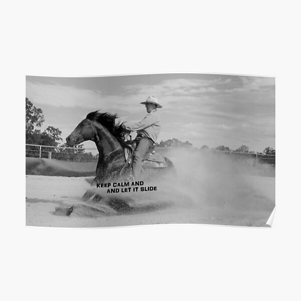 " REINING HORSE QUOTES, " Poster by Tinpants Redbubble