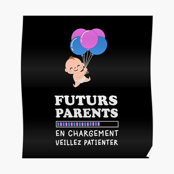 "Futurs Parents Veillez patienter Futur Papa Futur Maman