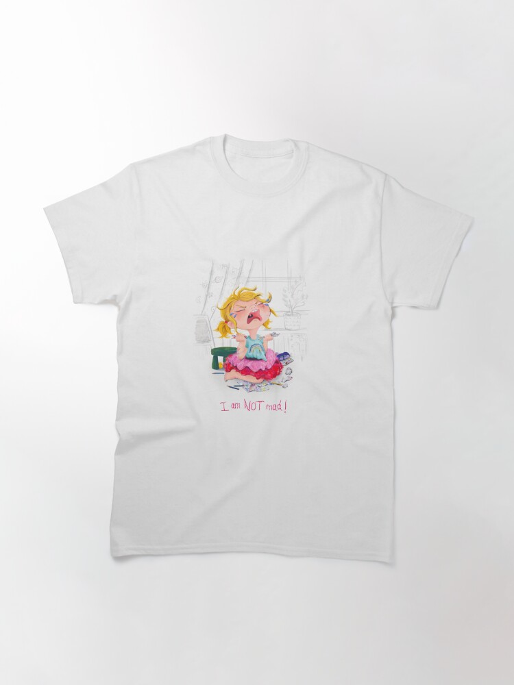 Alternate view of I am not mad throwing tantrum toddler girl Classic T-Shirt