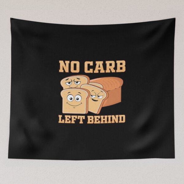 Item preview, No Carb Left Behind Sandwich Funny Carbohydrate Loading designed and sold by StrongShirts.