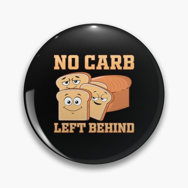 Item preview, No Carb Left Behind Sandwich Funny Carbohydrate Loading designed and sold by StrongShirts.