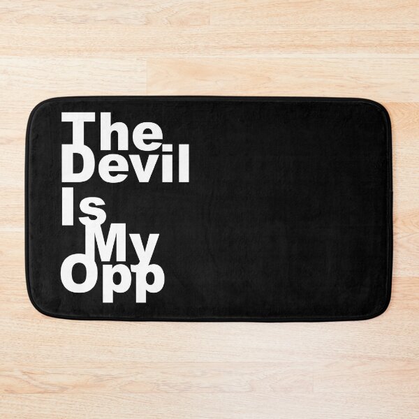 Item preview, The Devil Is My Opp designed and sold by HorizonDesignz.