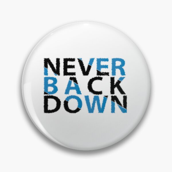 Item preview, Never Back Down trending design designed and sold by Ultimatedezign.