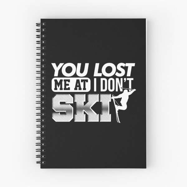 Item preview, Skiing Humor - You Lost Me at I DON'T SKI designed and sold by EstelleStar.