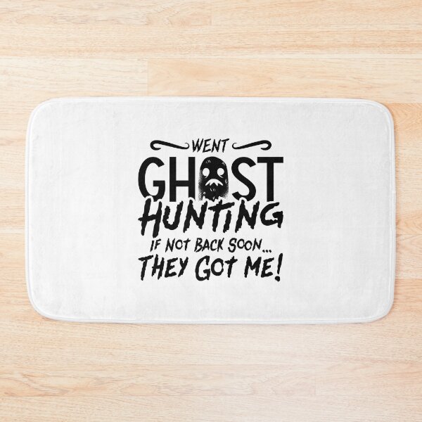 Item preview, Went Ghost Hunting They Got Me Ghost Hunter Hunt designed and sold by tshirtconcepts.